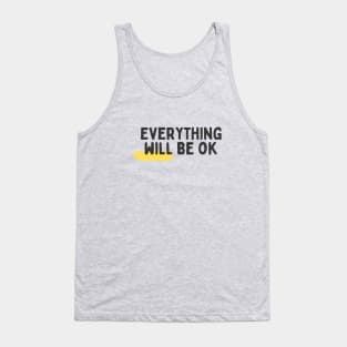 Everything will be OK Tank Top